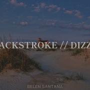 BACKSTROKE DIZZY LYRICS