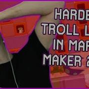 The HARDEST Troll Level In Mario Maker 2 Super Mario Maker 2