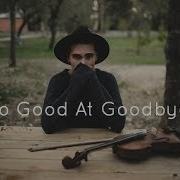 Sam Smith Too Good At Goodbyes Violin Cover By Franco