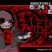 Undertale Something New LETHAL DEAL Harmonized