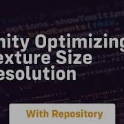 Unity Optimizing Texture Size Resolution