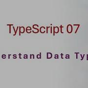 07 TypeScript Data Types Explained Beginner S Guide With Examples