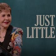 Just A Little Bit Joyce Meyer Elevation Church