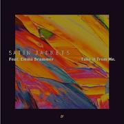 Satin Jackets Ft Emma Brammer Take It From Me Extended Mix