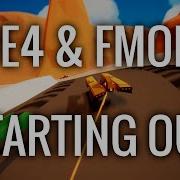UE4 And FMOD Starting Out