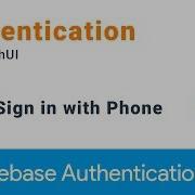 Firebase Phone Authentication