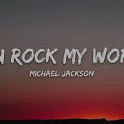 Michael Jackson You Rock My World Lyrics