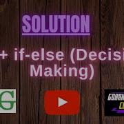 C If Else Decision Making GeeksforGeeks Problem Solving Solution Gorakh Codes