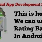 2 Android Form Components Tutorial Series 8 How To Use RatingBar