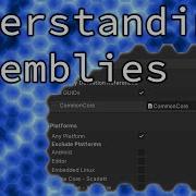 Unity Tutorial Understanding Assemblies
