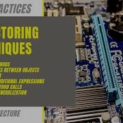 Refactoring Techniques
