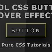 Css3 Button With Cool Hover Effects Pure CSS Tutorials Html5 Css3 Button Design