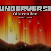 Underverse OST Alternation Opening Theme 2