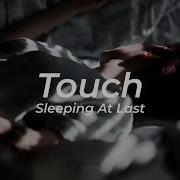 Touch Sleeping At Last Sub Español I Wanna Feel TikTokI Wann