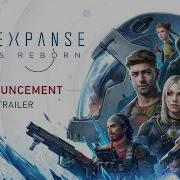 Анонс трейлер The Expanse Osiris Reborn