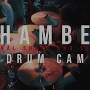 Chamber Final Shape And Skin DRUM CAM Live Chain Reaction