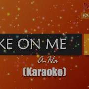 KARAOKE Take On Me A HA