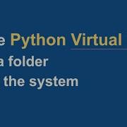 Try This Way To Create Python Virtual Environment In Folder And On System Step By Step DEMO