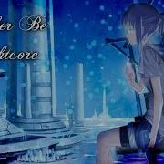 Rather Be Nightcore