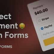 How To Collect Payments With Just A Form Payment Forms In WordPress