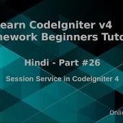 Learn CodeIgniter 4 Tutorials In Hindi 26 Session Service In CodeIgniter 4