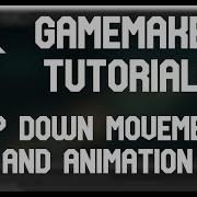 GameMaker Tutorials Top Down Movement And Animation