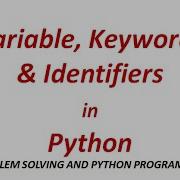 Variable Keywords And Identifiers In Python With Demo Explained In Tamil