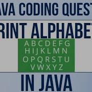 Java Program To Display Alphabet A To Z Java Program To Print ASCII Value Of A Character