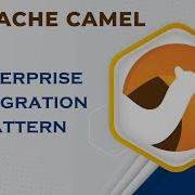 Apache Camel Enterprise Integration Pattern TECH BUZZ BLOGS