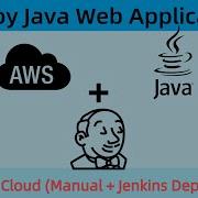 Развертывание веб приложения Java в AWS автоматическое развертывание Jenkins Как разместить ве