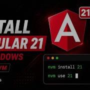 How To Install Angular 21 On Windows Using NVM