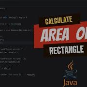 How To Calculate Area Of A Rectangle In Java 2025