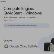 Compute Engine Qwik Start Windows GSP093