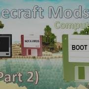 Minecraft Mods 06 Part 2 ComputerCraft Virus And Boot Disk