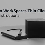 Amazon WorkSpaces Thin Client End User Setup Video Amazon Web Services