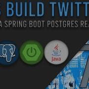 Lets Build Twitter From The Ground Up Episode 75 Java Spring Boot PostgreSQL And React