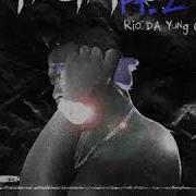 Rio Da Yung Og Not Again OFFICIAL AUDIO Testers Pt 2