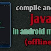 How To Compile Run Java Programs In Android Mobile Offline