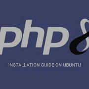 Install PHP 8 On Ubuntu With Apache And Nginx