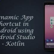 Dynamic AppShortcut In Android Using Android Studio Kotlin