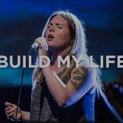 Build My Life Michaela Gentile