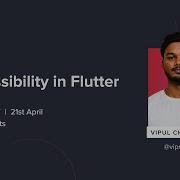 Accessibility In Flutter By Vipul Chaurasia GeekSpeak GeekyAnts