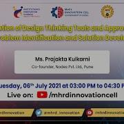 Application Of Design Thinking Tools And Approach For Right Problem Identification And Solution Deve