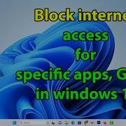 How To Block Internet Access For Specific Apps In Windows 11