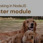 Multitasking In NodeJS Cluster