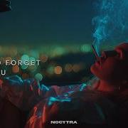 NOCYTRA I Tried To Forget You