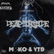 MVKO X YTD DeadInside Xravial Remix