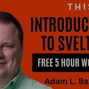 Introduction To SvelteKit FREE 5 HOUR SVELTE WORKSHOP 2024 Lessons Coding Exercises