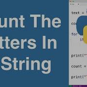 Count The Letters In A String Python Example