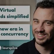 Virtual Threads Simplified